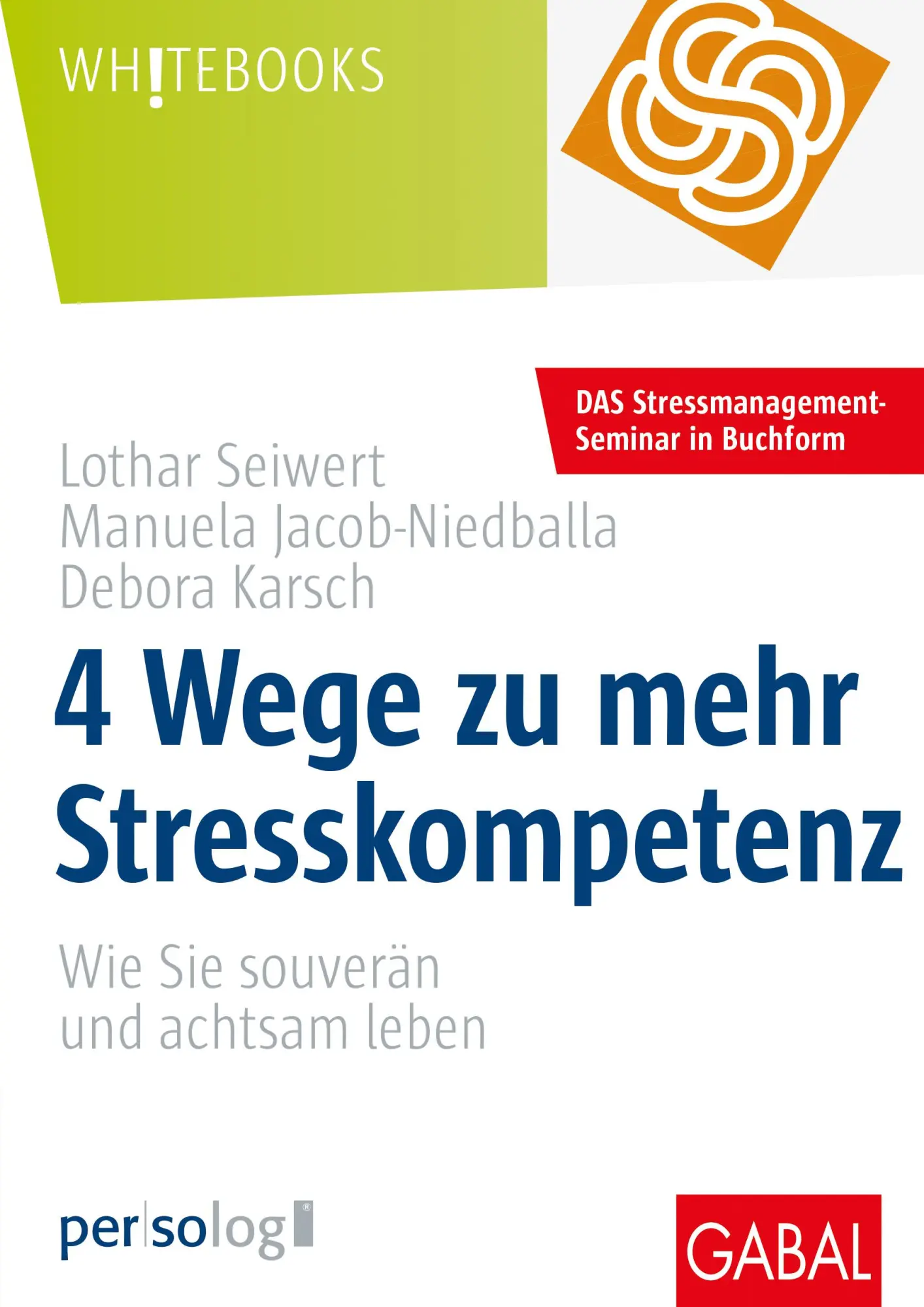 Cover: 9783967390476 | 4 Wege zu mehr Stresskompetenz | Wie Sie gelassen und achtsam leben