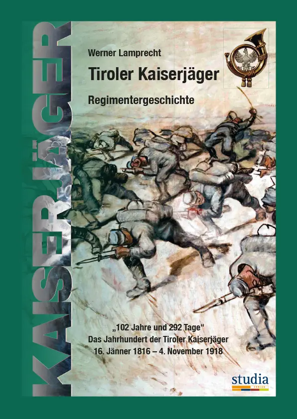 Cover: 9783991050476 | Tiroler Kaiserjäger | Werner Lamprecht | Buch | Deutsch | 2025