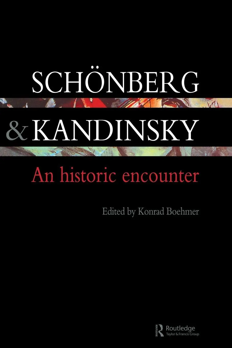 Cover: 9789057020476 | Schonberg and Kandinsky | An Historic Encounter | Konrad Boehmer