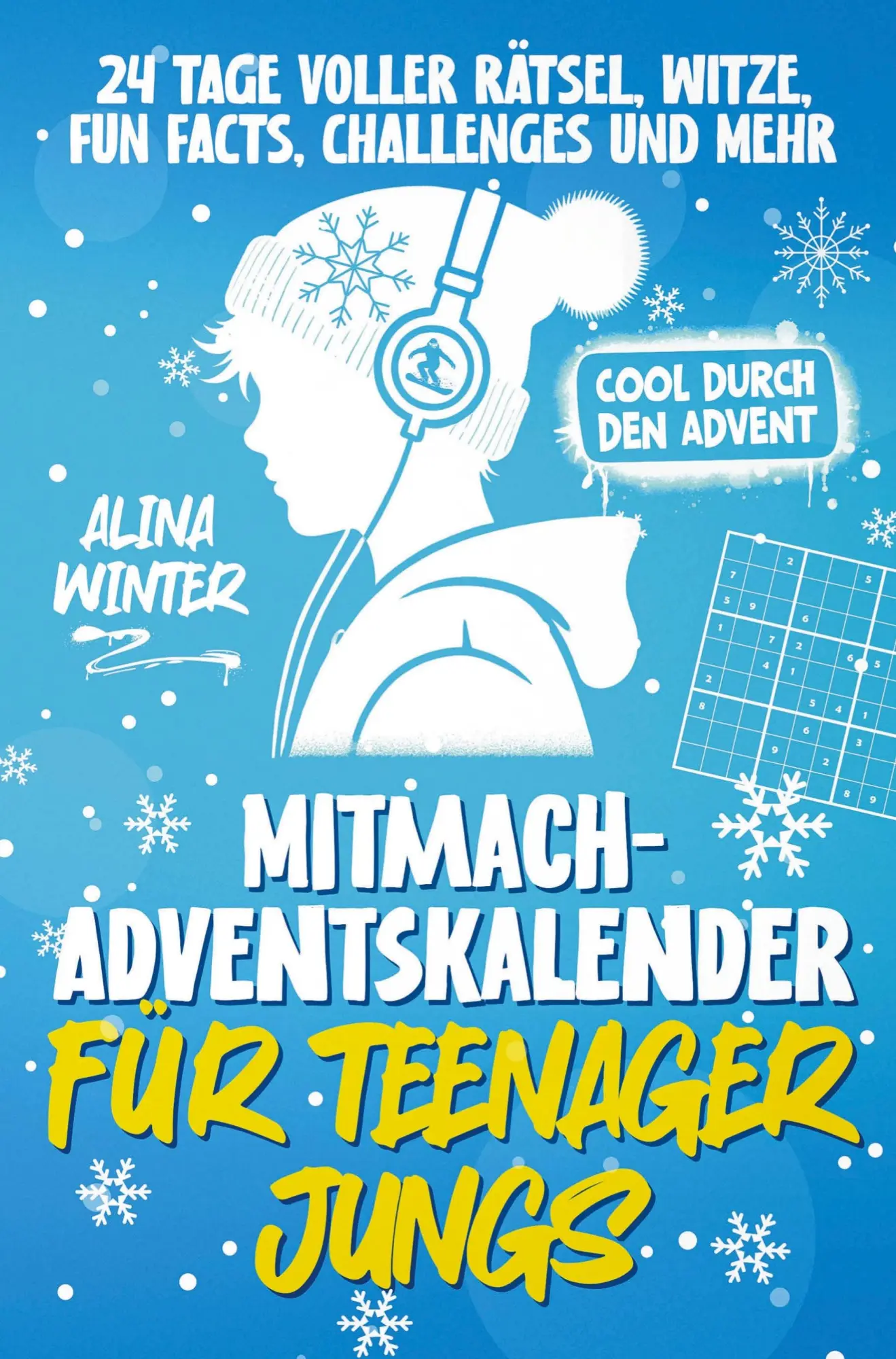 Cover: 9789403830476 | Mitmach-Adventskalender für Teenager Jungs - Cool durch den Advent