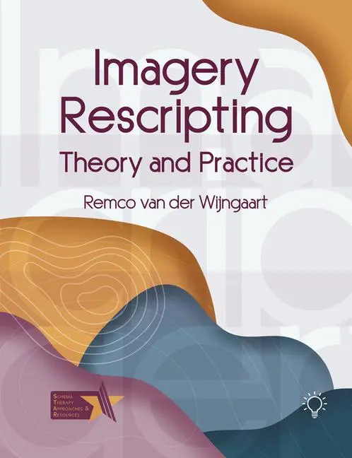 Cover: 9781914010576 | Imagery Rescripting | Theory and Practice | Remco van der Wijngaart