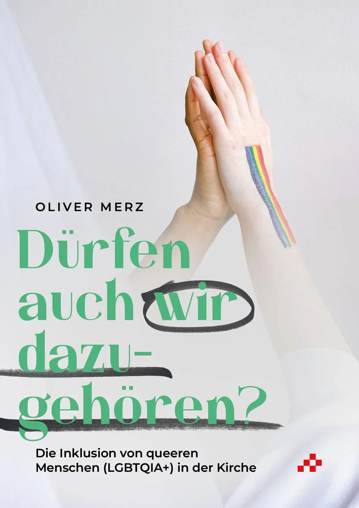 Cover: 9783039650576 | Dürfen auch wir dazugehören? | Oliver Merz | Buch | 26 S. | Deutsch