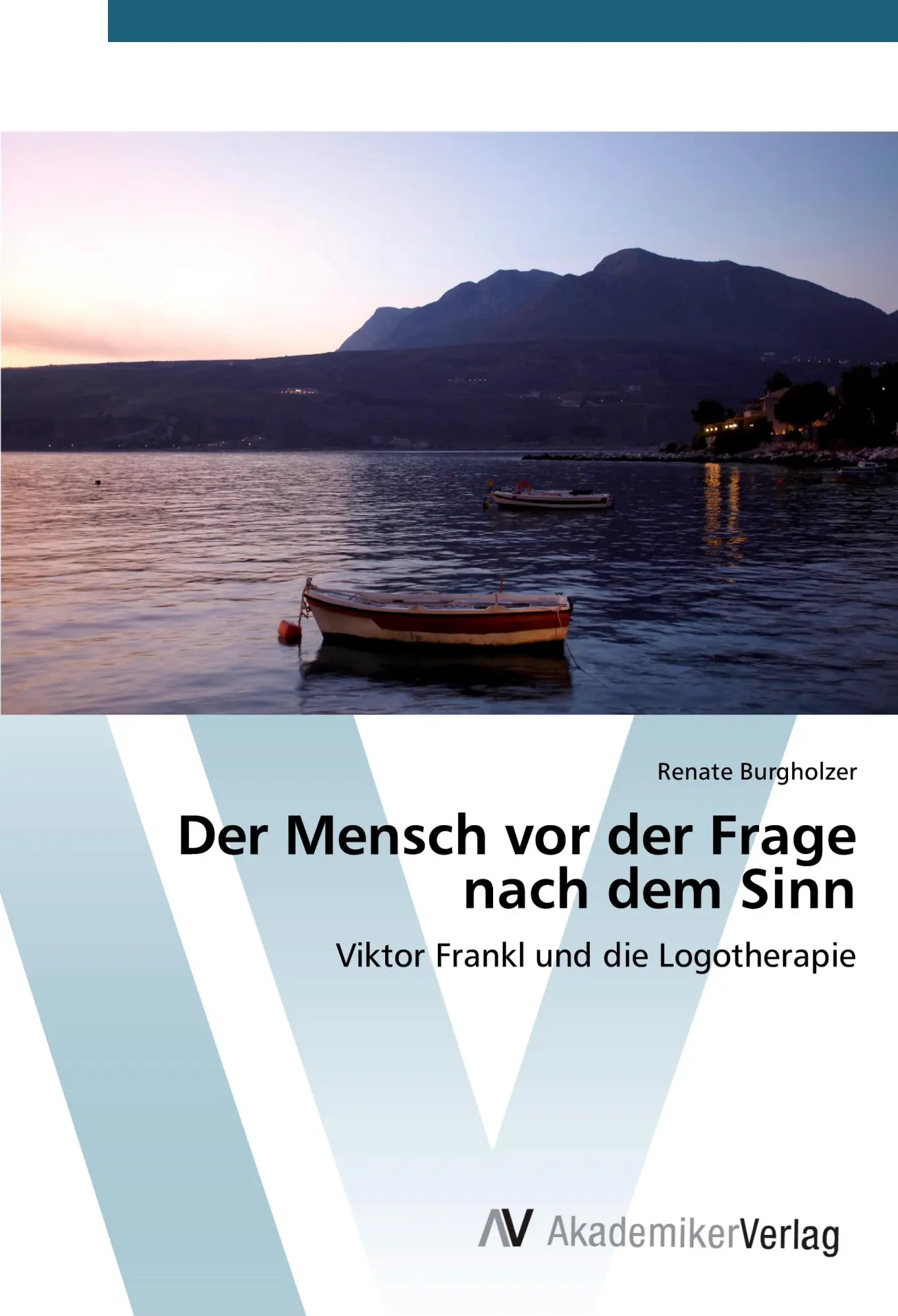 Cover: 9783639830576 | Der Mensch vor der Frage nach dem Sinn | Renate Burgholzer | Buch