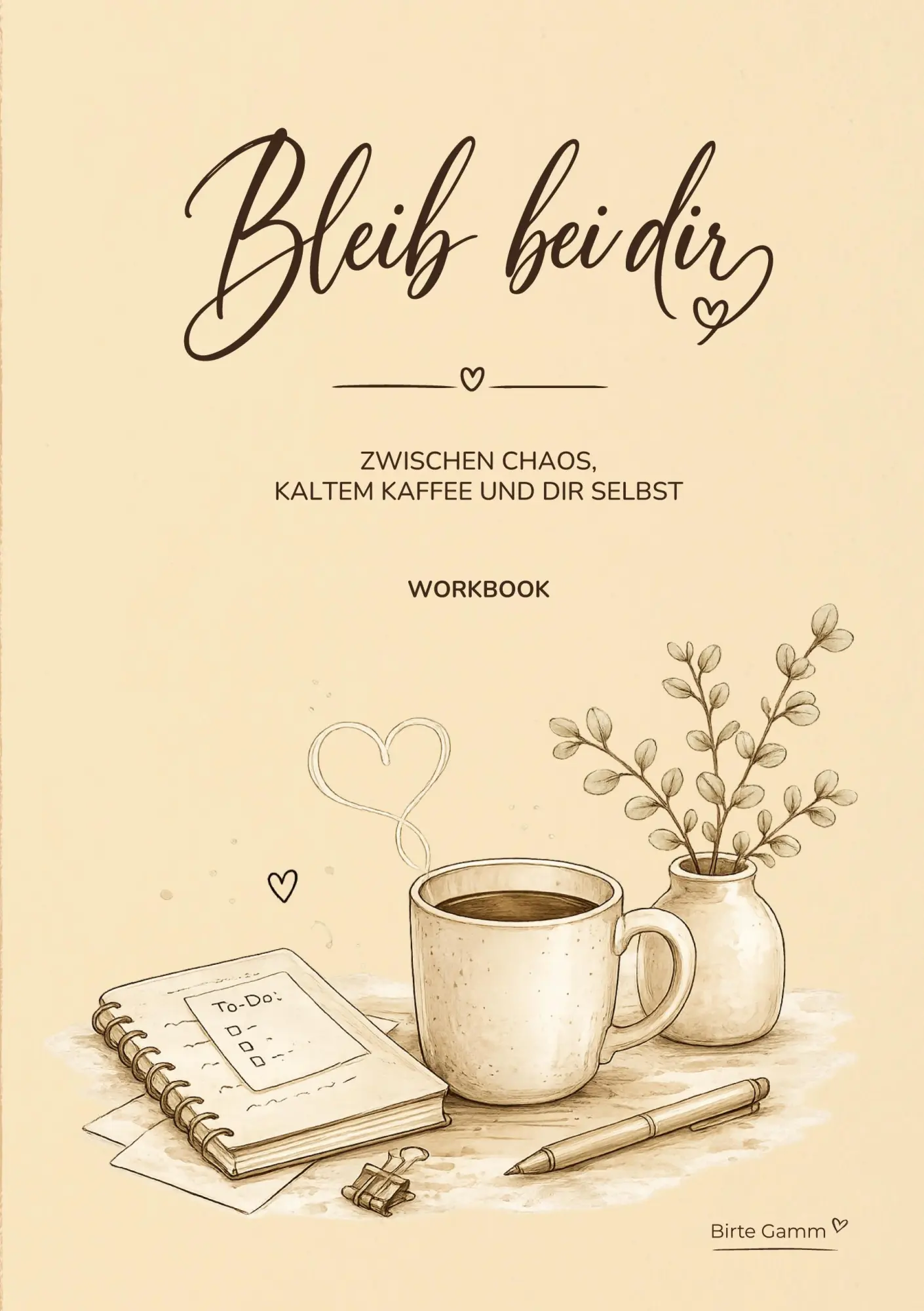 Cover: 9783695720576 | Bleib bei dir | Zwischen Chaos, kaltem Kaffee und dir selbst | Gamm