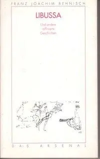 Cover: 9783921810576 | Libussa | Und andere raffinierte Geschichten | Franz J Behnisch | Buch