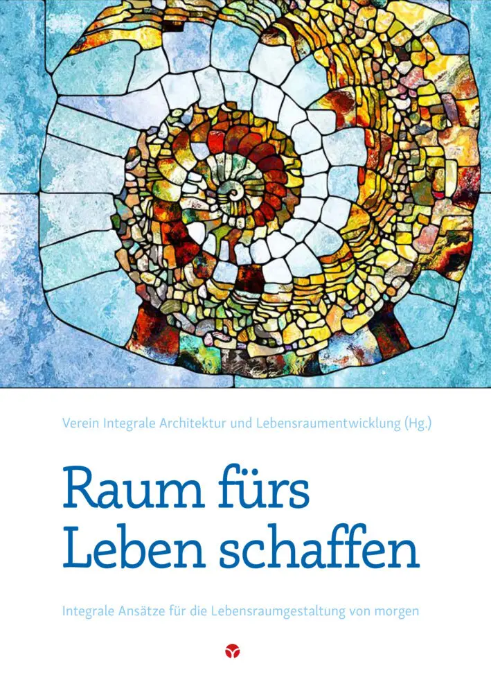 Cover: 9783957790576 | Raum fürs Leben schaffen | Lebensraumgestaltung | Taschenbuch | 280 S.