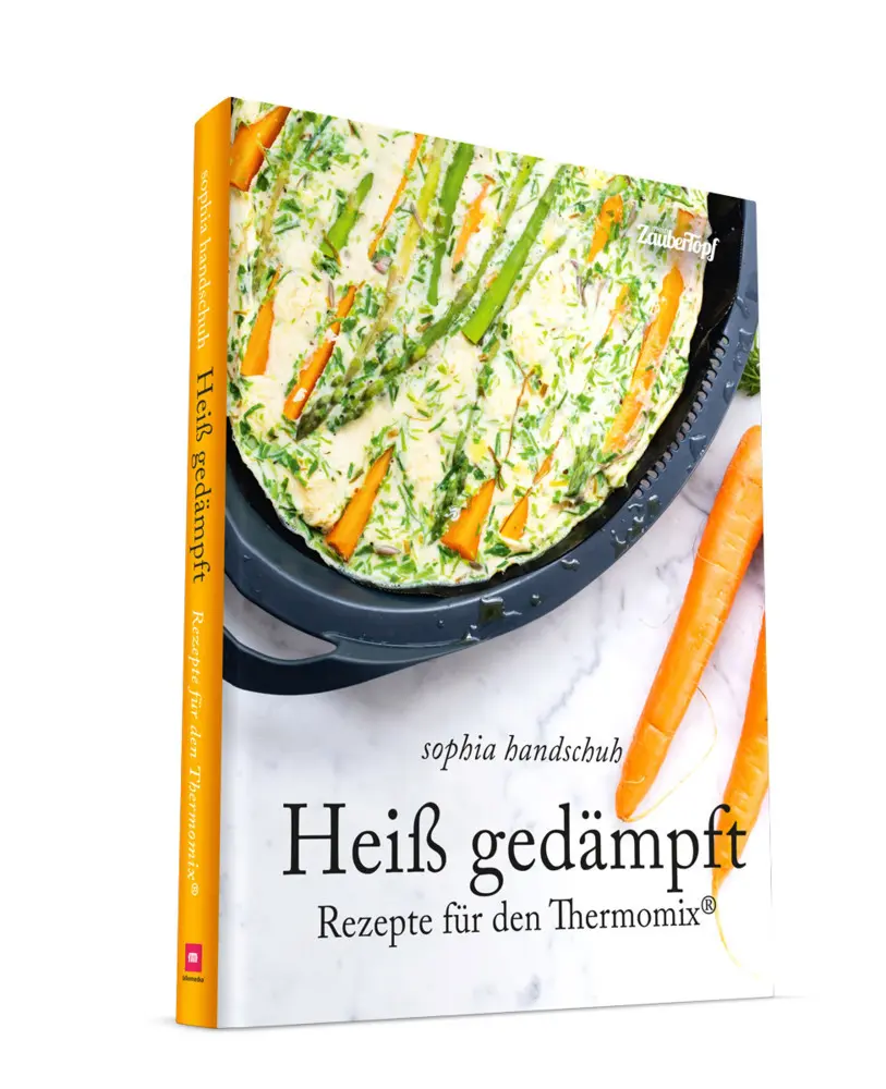 Cover: 9783964170576 | Heiß Gedämpft - Dampfgaren für den Thermomix® TM5® TM31 TM6 | Buch