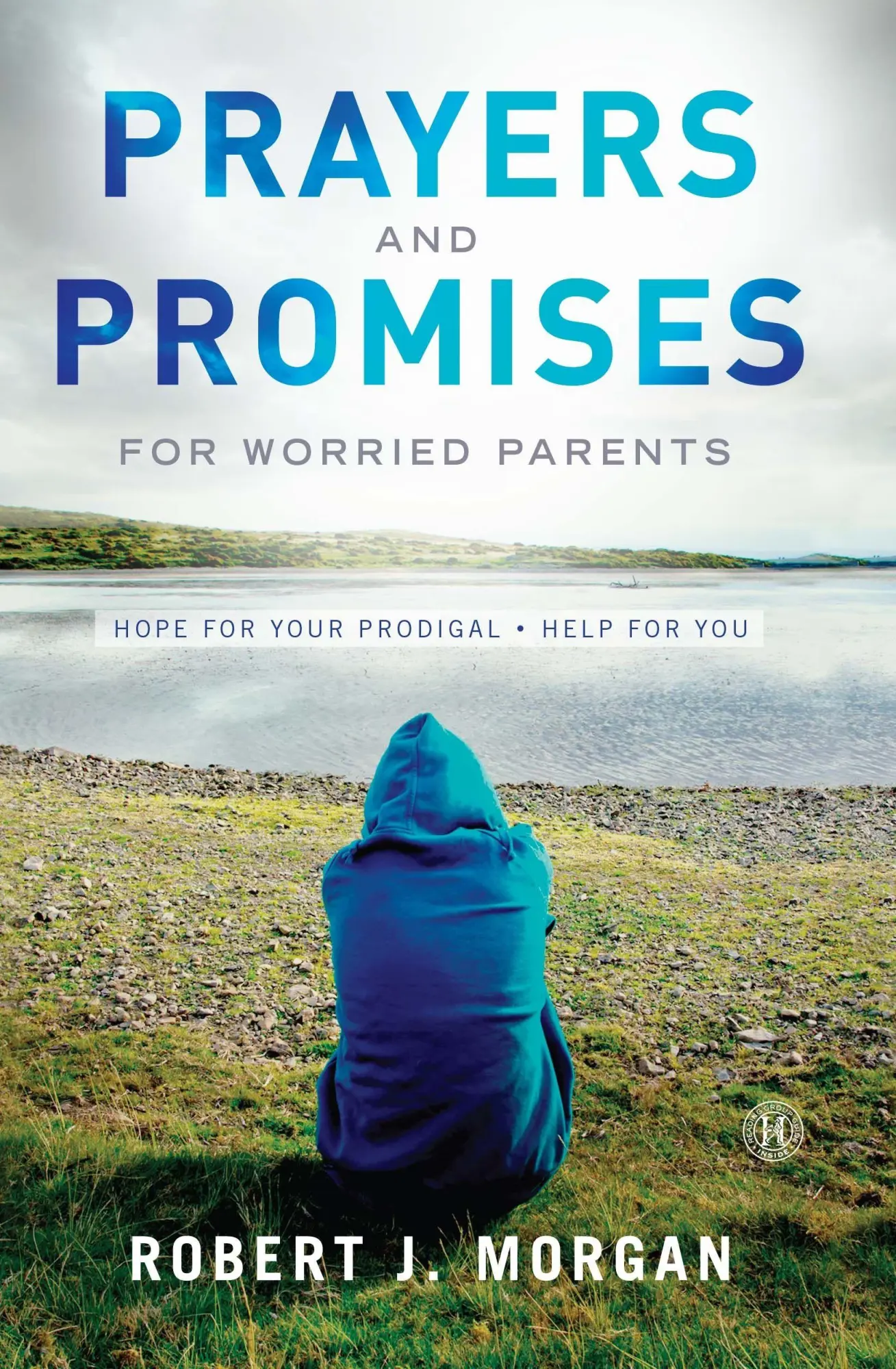 Cover: 9781476740676 | Prayers and Promises for Worried Parents | Robert J. Morgan | Buch