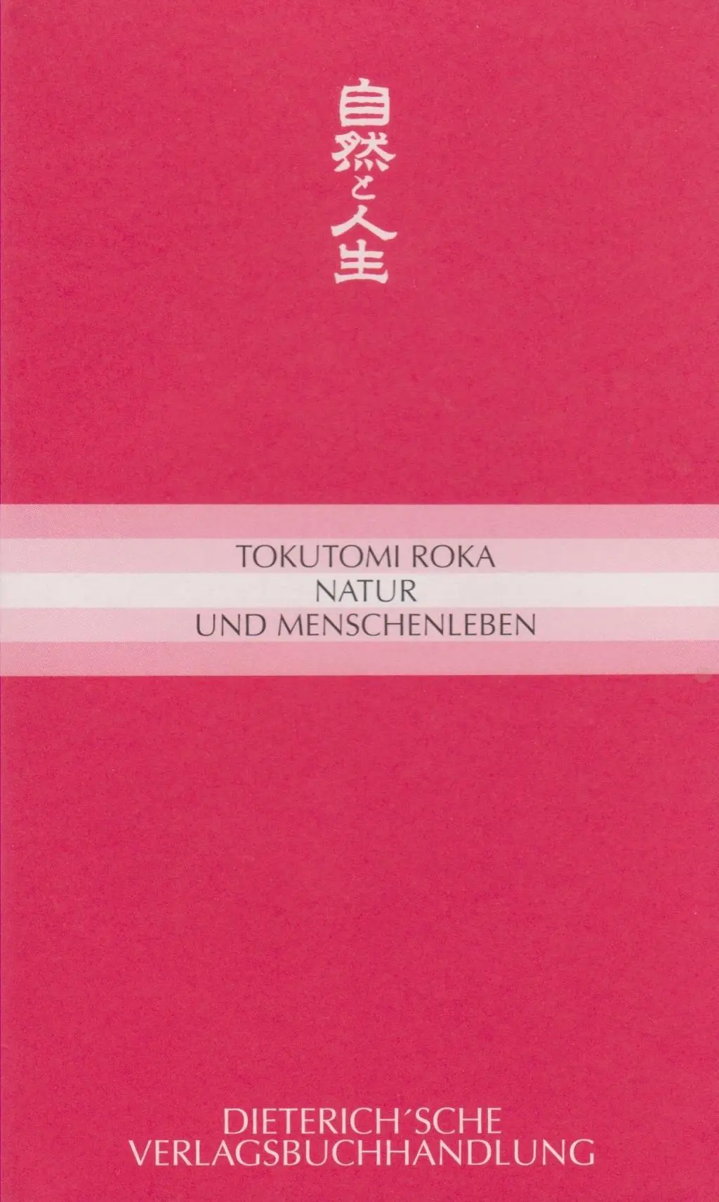 Cover: 9783871620676 | Natur und Menschenleben | Tokutomi Roka | Buch | 192 S. | Deutsch