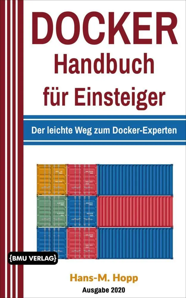 Cover: 9783966450676 | Docker Handbuch für Einsteiger (Gekürzte Version) | Hans-M. Hopp