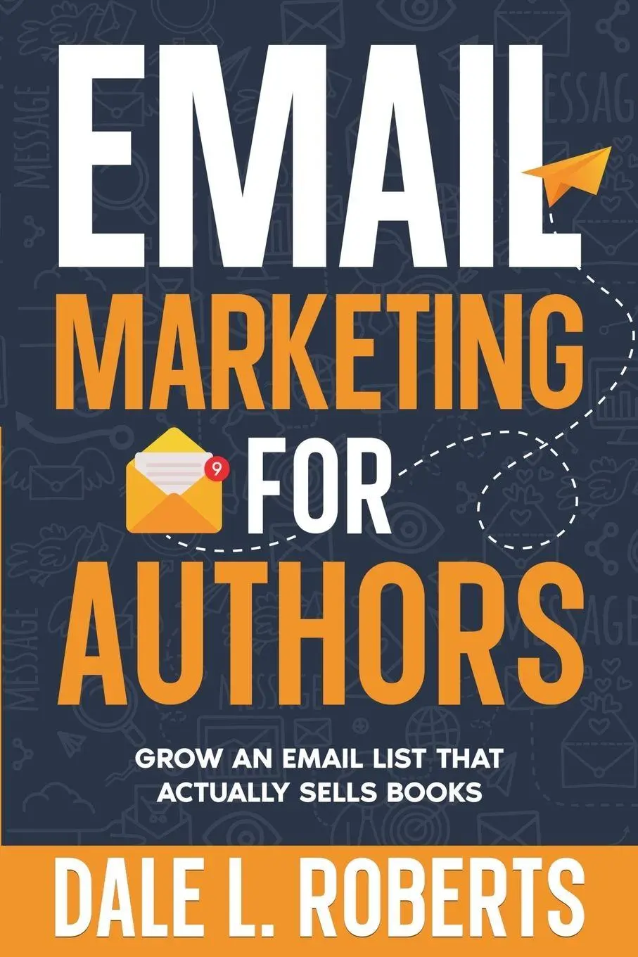 Cover: 9781639250776 | Email Marketing for Authors | Dale L. Roberts | Taschenbuch | Englisch