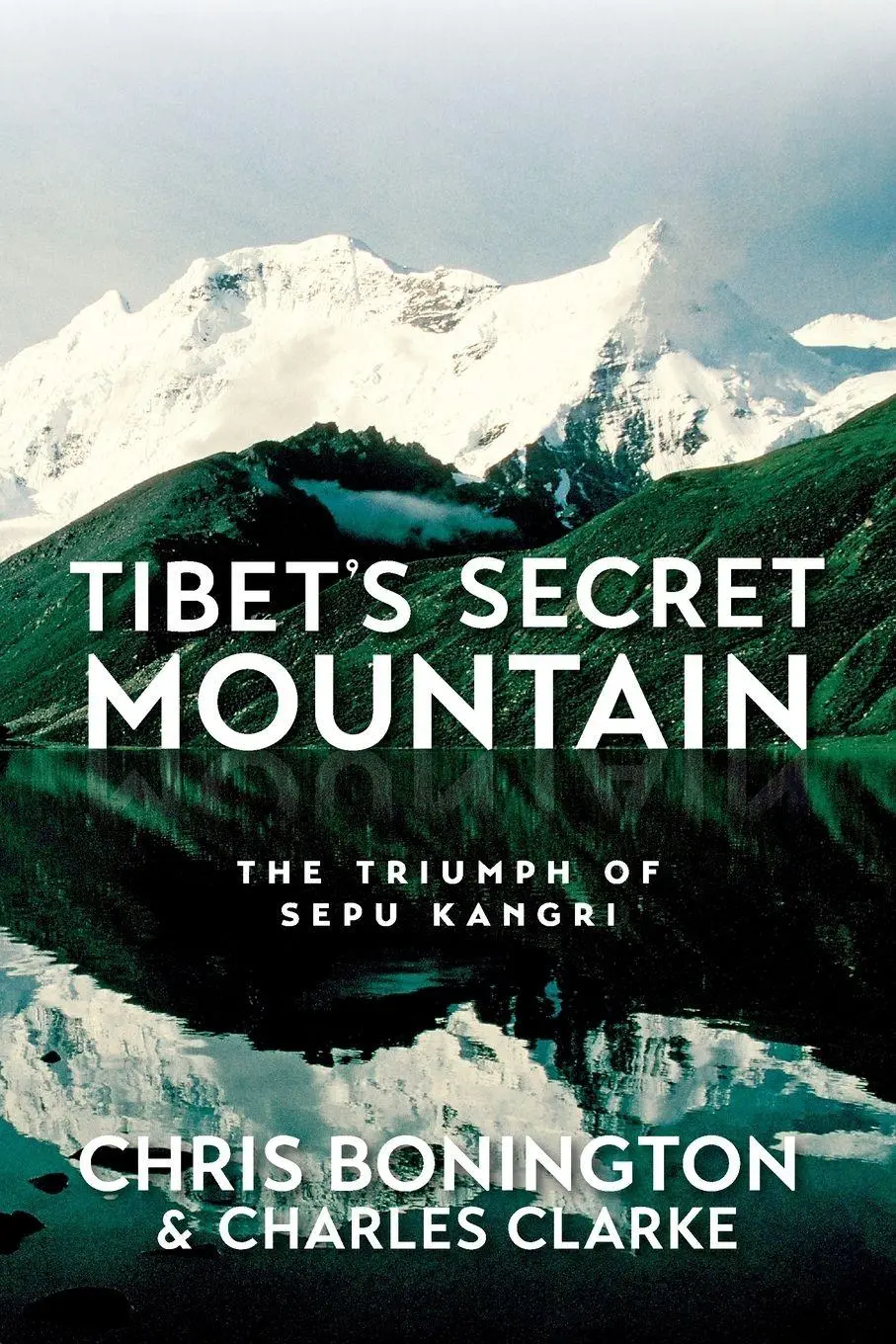 Cover: 9781912560776 | Tibet's Secret Mountain | The Triumph of Sepu Kangri | Taschenbuch