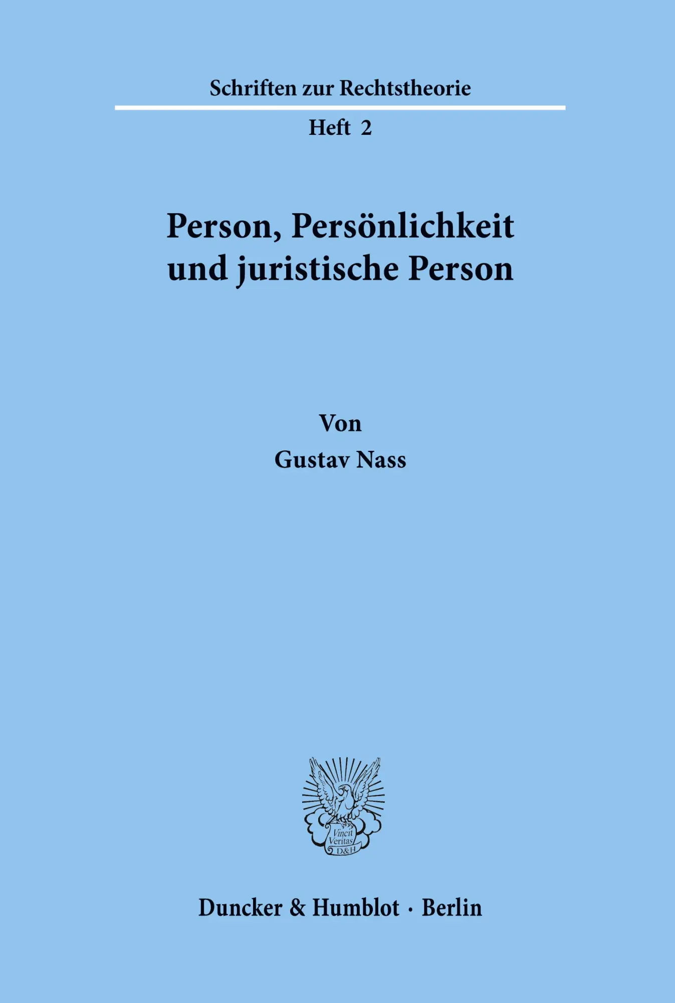 Cover: 9783428010776 | Person, Persönlichkeit und juristische Person. | Gustav Nass | Buch