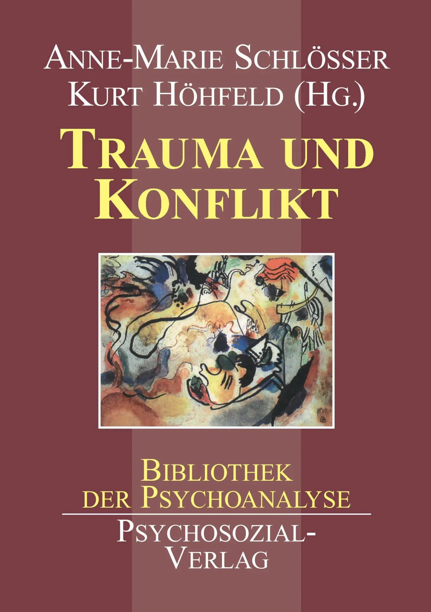 Cover: 9783898060776 | Trauma und Konflikt | Eine Publikation der DGPT | Schlösser (u. a.)