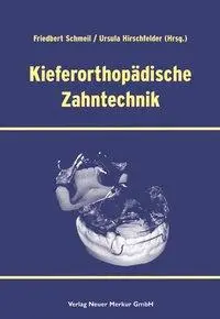 Cover: 9783929360776 | Kieferorthpädiesche Zahntechnik | Friedbert Schmeil (u. a.) | Buch