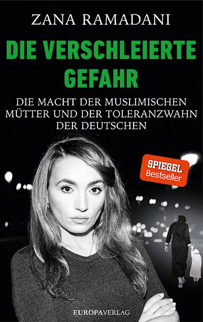 Cover: 9783958900776 | Die verschleierte Gefahr | Zana Ramadani | Buch | 262 S. | Deutsch