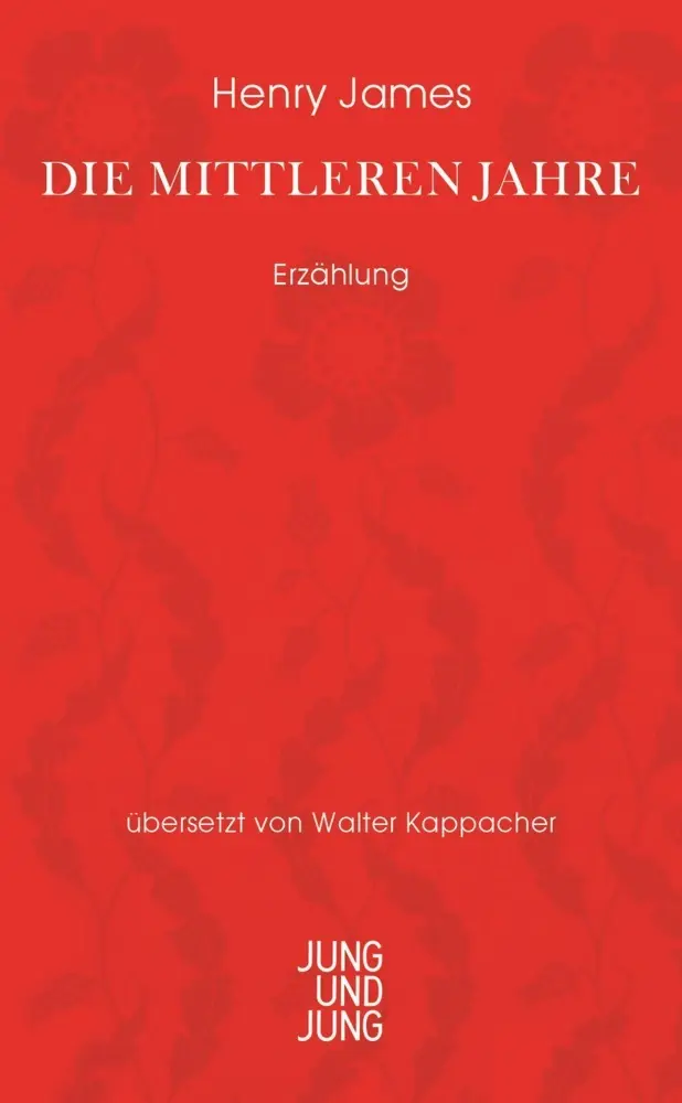 Cover: 9783990270776 | Die mittleren Jahre | Henry James | Buch | 66 S. | Deutsch | 2015