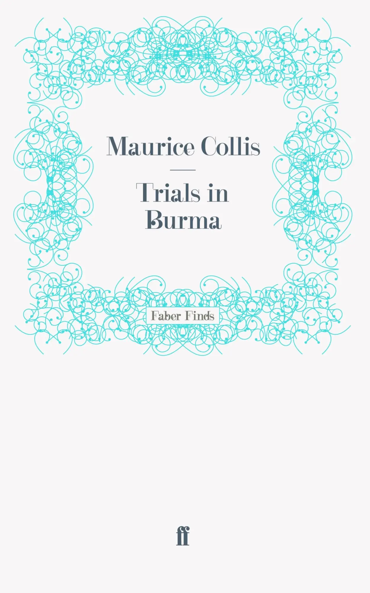 Cover: 9780571240876 | Trials in Burma | Taschenbuch | 224 S. | Englisch | 2011