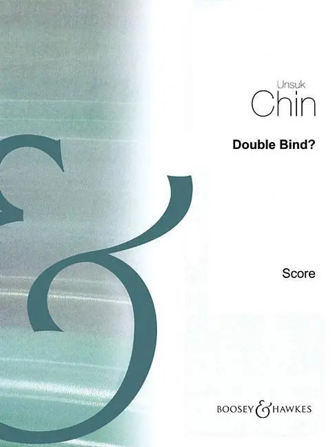 Cover: 9781784540876 | Double Bind? | Violine. | Unsuk Chin | Notenblätter (ungebunden)