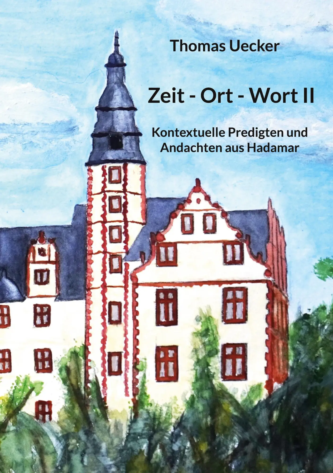 Cover: 9783695170876 | Zeit - Ort - Wort II | Thomas Uecker | Taschenbuch | 204 S. | Deutsch