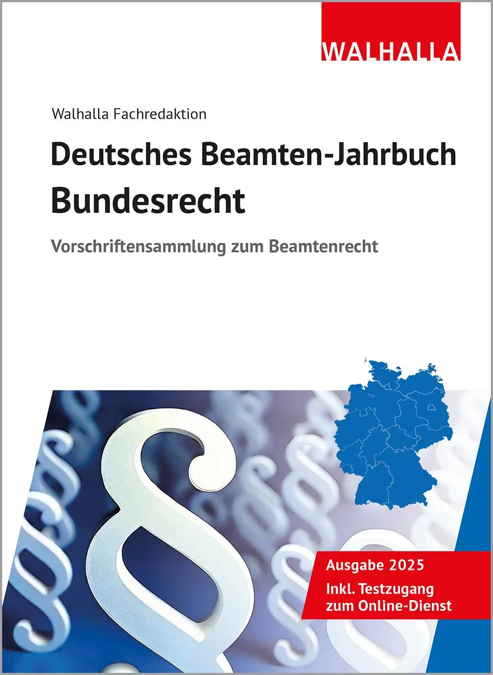 Cover: 9783802910876 | Deutsches Beamten-Jahrbuch Bundesrecht 2025 | Walhalla Fachredaktion