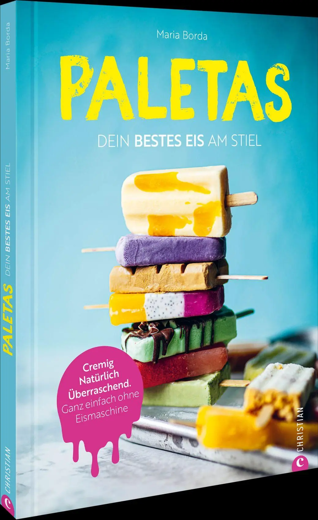 Cover: 9783989510876 | Paletas. Dein bestes Eis am Stiel | Maria Borda | Buch | 128 S. | 2026