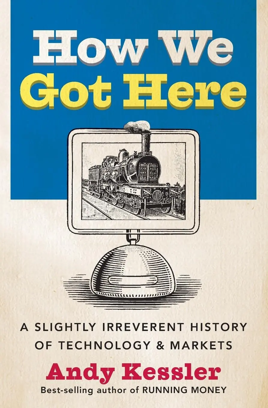 Cover: 9780060840976 | HOW WE GOT HERE PB | Andy Kessler | Taschenbuch | Englisch | 2005