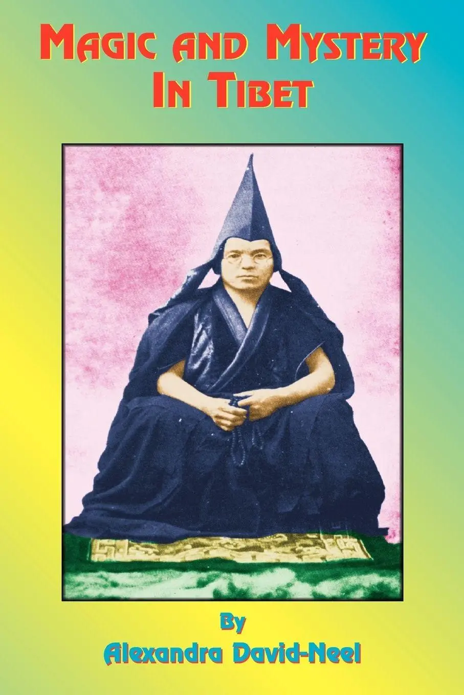 Cover: 9781585090976 | Magic and Mystery in Tibet | Alexandra David-Neel | Taschenbuch | 2000