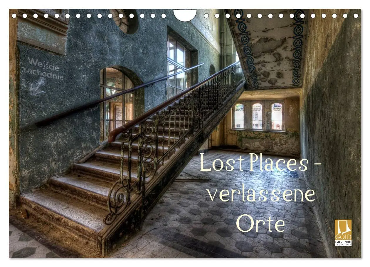 Cover: 9783516100976 | Lost Places - Verlassene Orte (Wandkalender 2026 DIN A4 quer),...