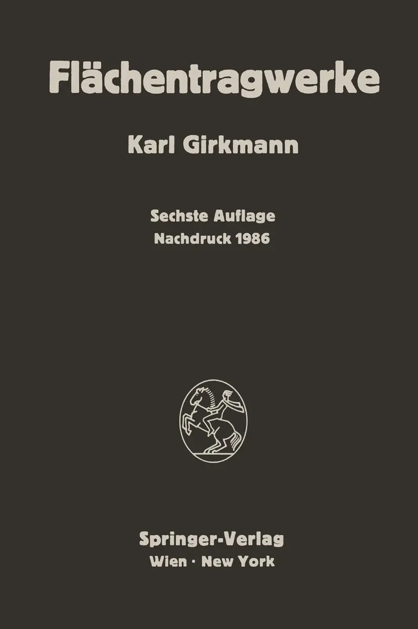 Cover: 9783709180976 | Flächentragwerke | Karl Girkmann | Taschenbuch | xxxii | Deutsch