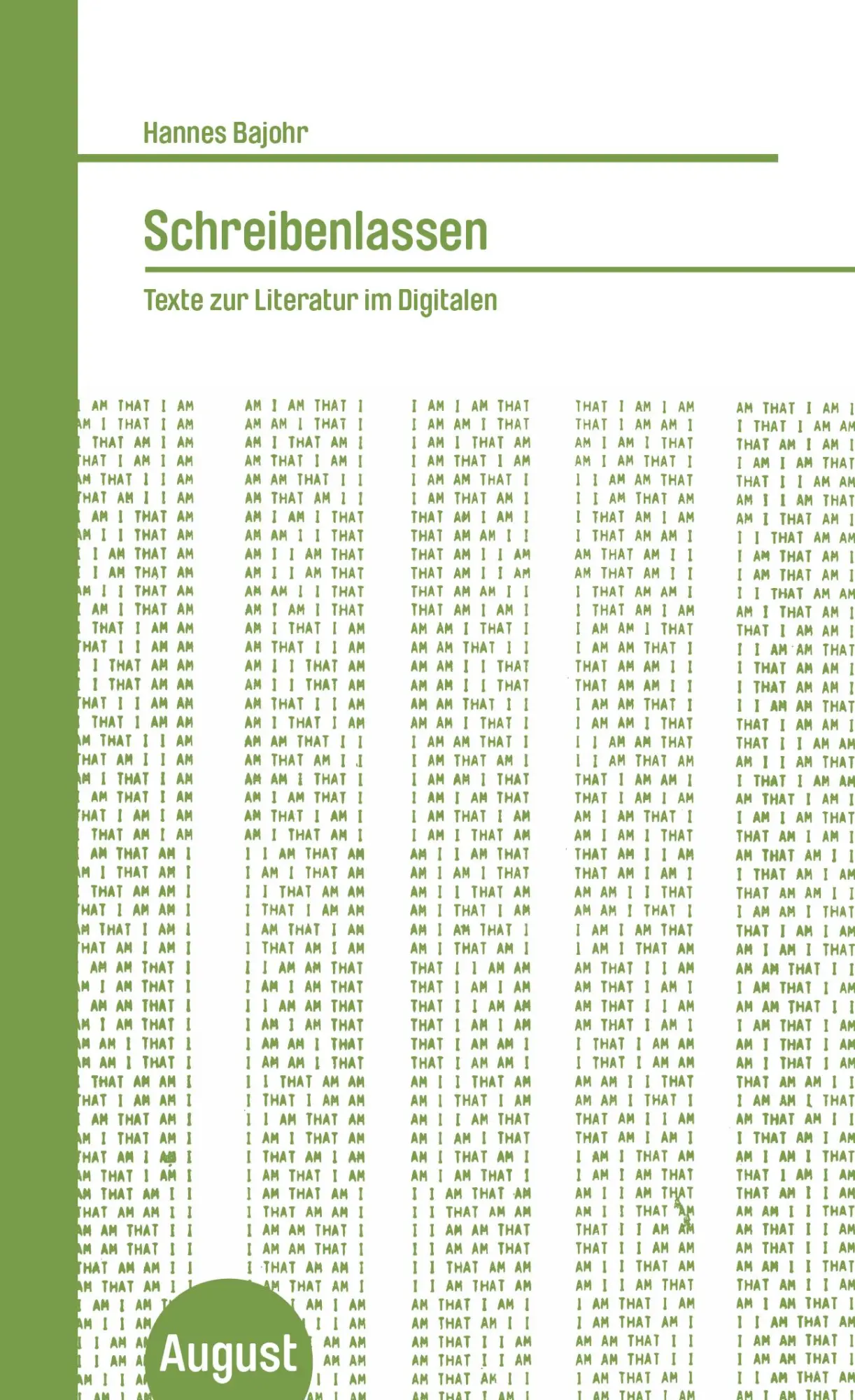 Cover: 9783941360976 | Schreibenlassen | Texte zur Literatur im Digitalen | Hannes Bajohr Cover: 9783941360976 | Schreibenlassen | Texte zur Literatur im Digitalen | Hannes Bajohr