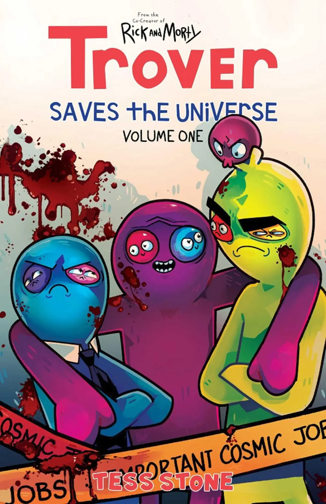 Cover: 9781534321076 | Trover Saves the Universe Volume 1 | Tess Stone | Taschenbuch | 2022