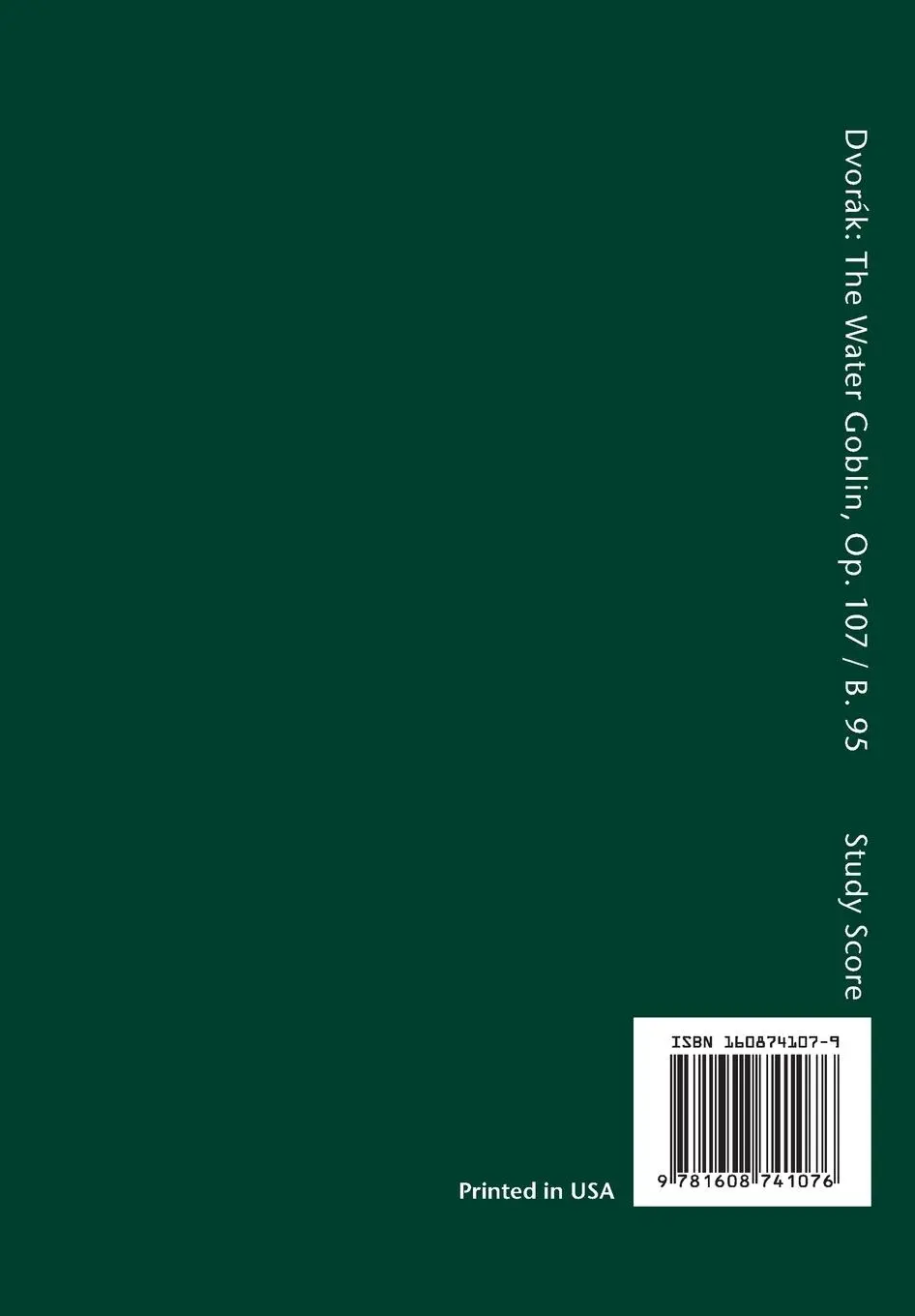 Rückseite: 9781608741076 | The Water Goblin, Op.107 / B.195 | Study score | Antonin Dvorak | Buch