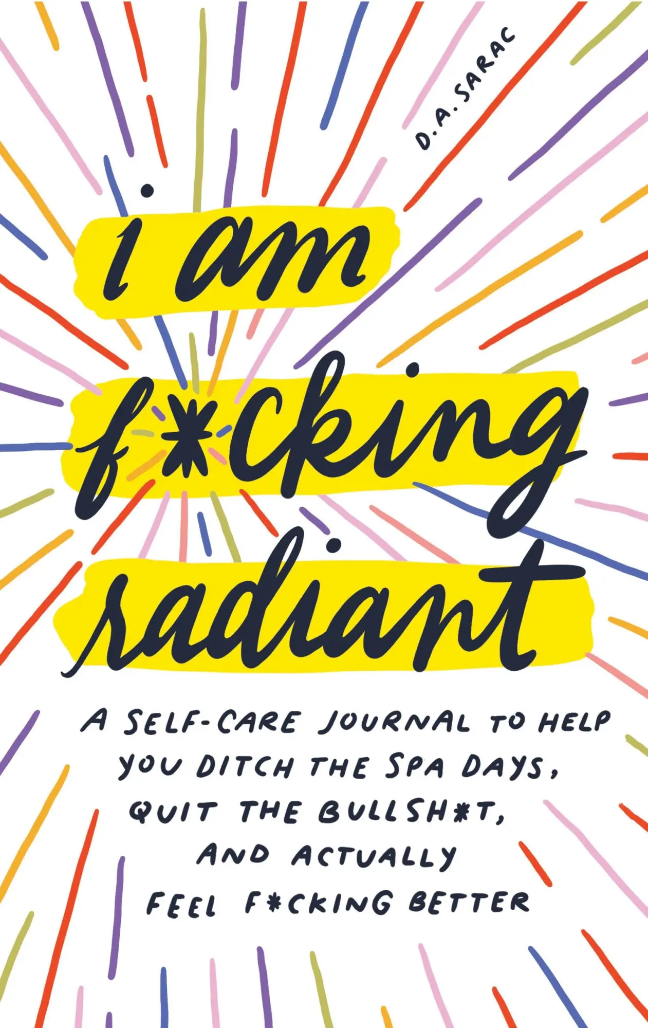 Cover: 9781728221076 | I Am F*cking Radiant | Annie Sarac | Buch | Gebunden | Englisch | 2020