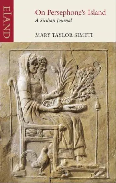 Cover: 9781780601076 | On Persephone's Island | A Sicilian Journal | Mary Taylor Simeti