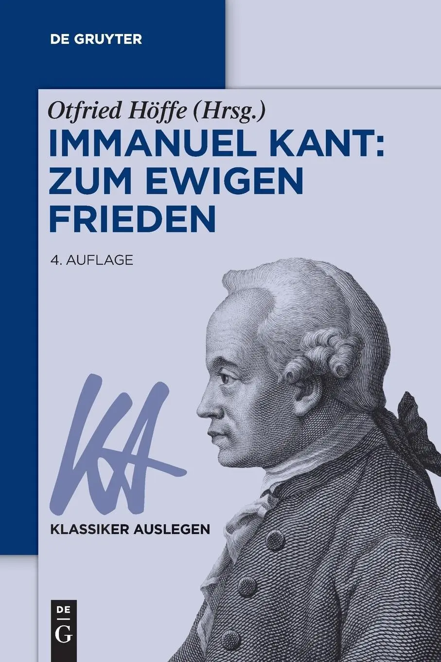 Cover: 9783110781076 | Immanuel Kant: Zum ewigen Frieden | Otfried Höffe | Taschenbuch | X