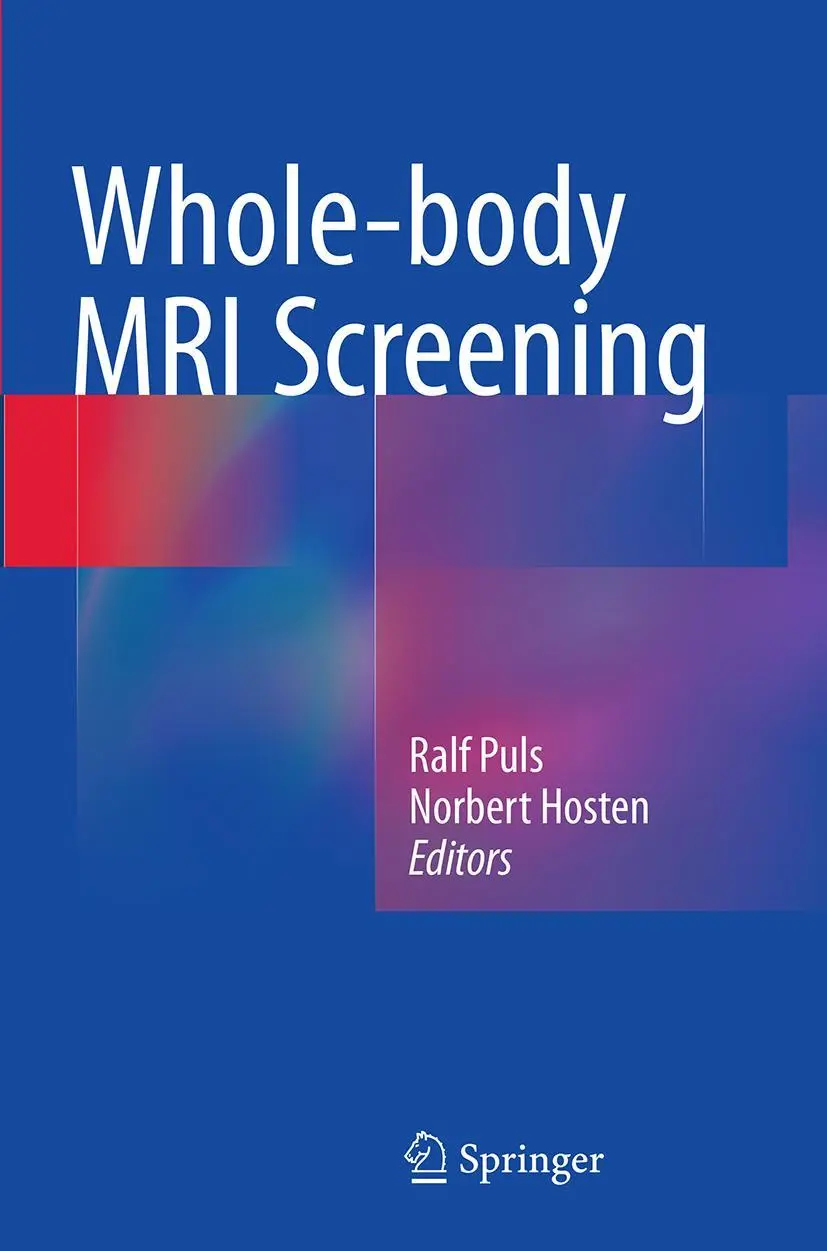 Cover: 9783662521076 | Whole-body MRI Screening | Ralf Puls (u. a.) | Taschenbuch | xii