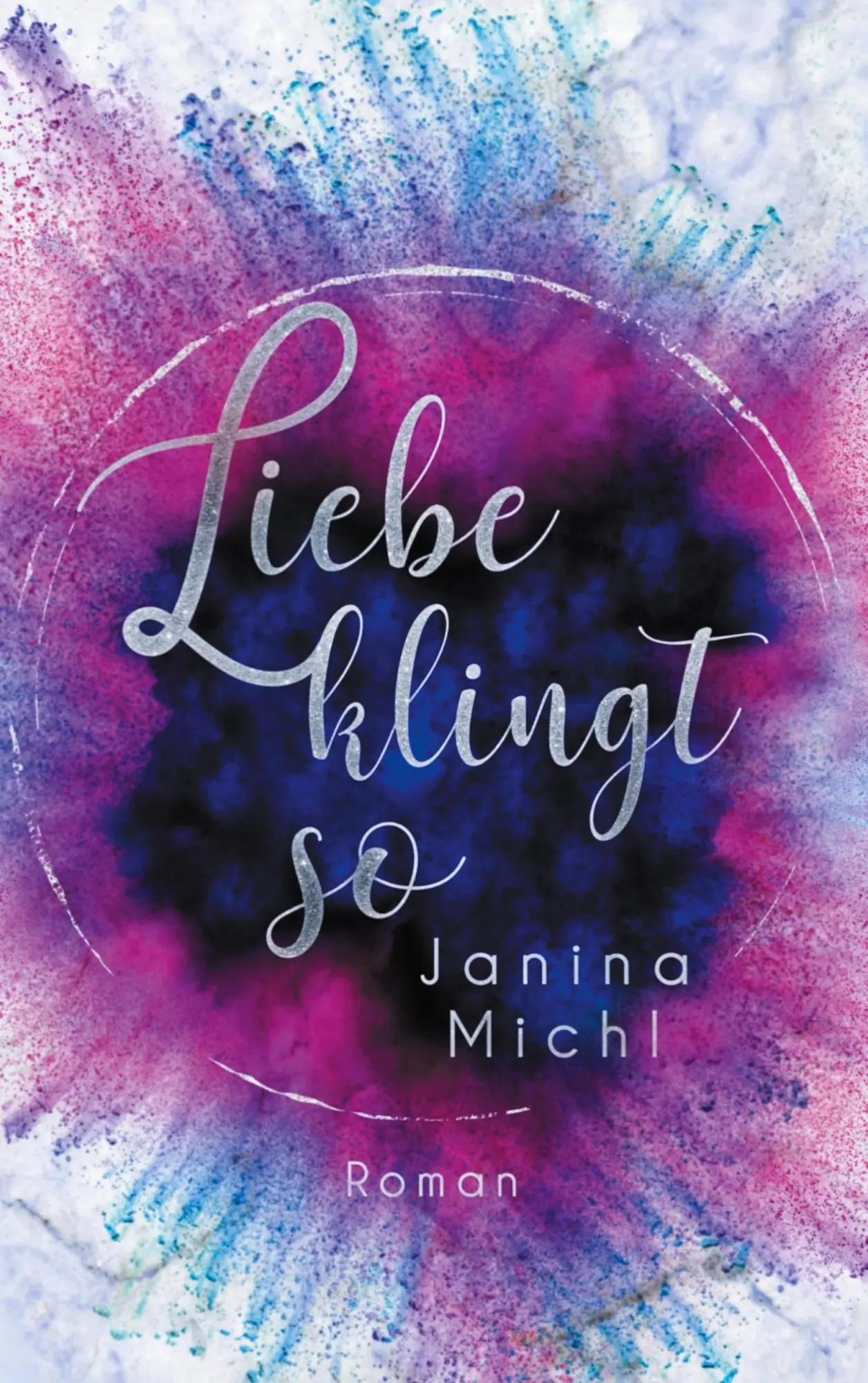 Cover: 9783753461076 | Liebe klingt so | Janina Michl | Buch | HC runder Rücken kaschiert
