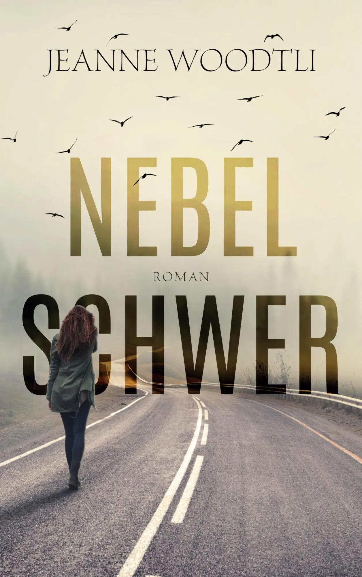 Cover: 9783756811076 | Nebelschwer | Jeanne Woodtli | Taschenbuch | 244 S. | Deutsch | 2023