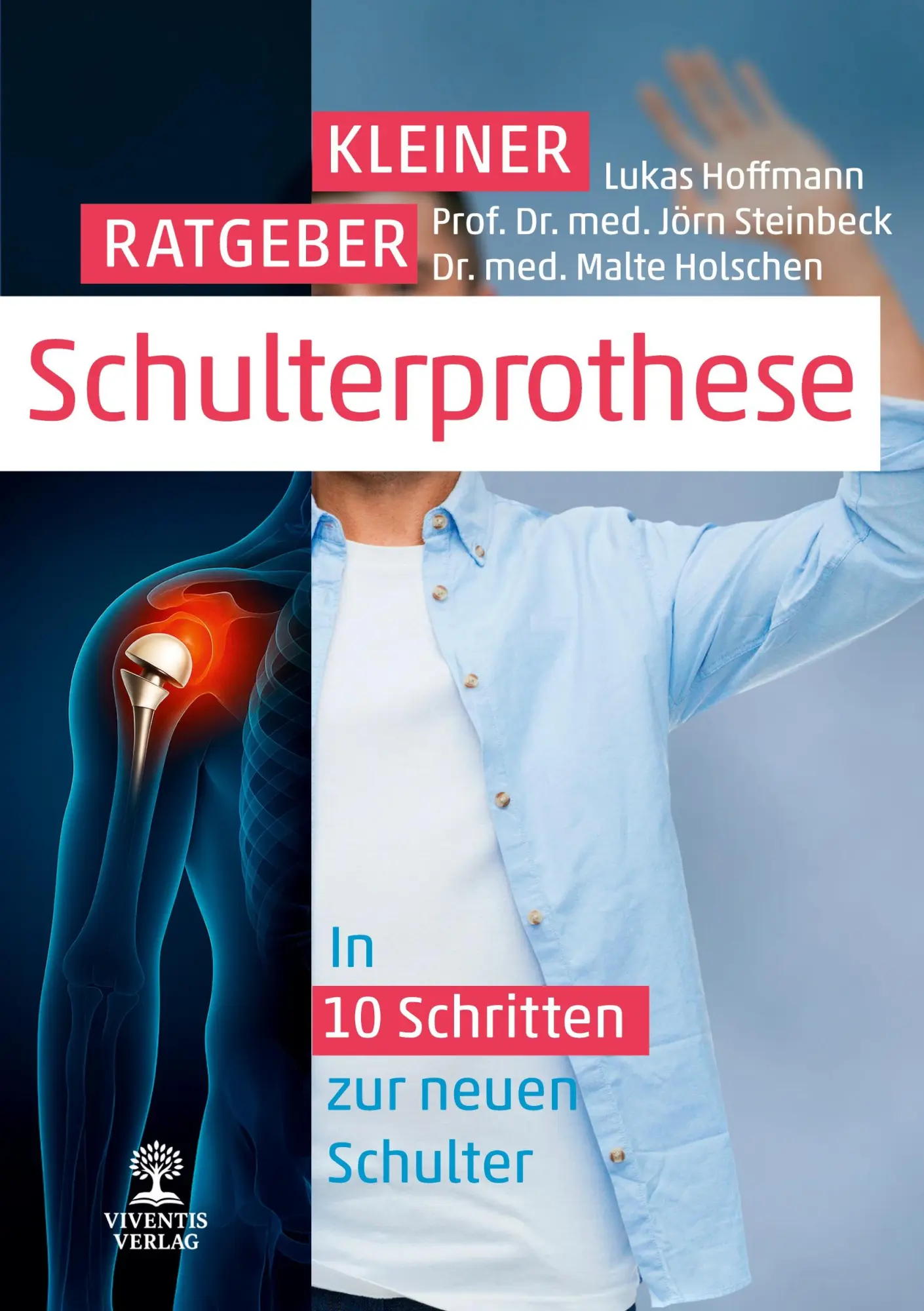 Cover: 9783819411076 | Kleiner Ratgeber Schulterprothese | Lukas Hoffmann (u. a.) | Buch