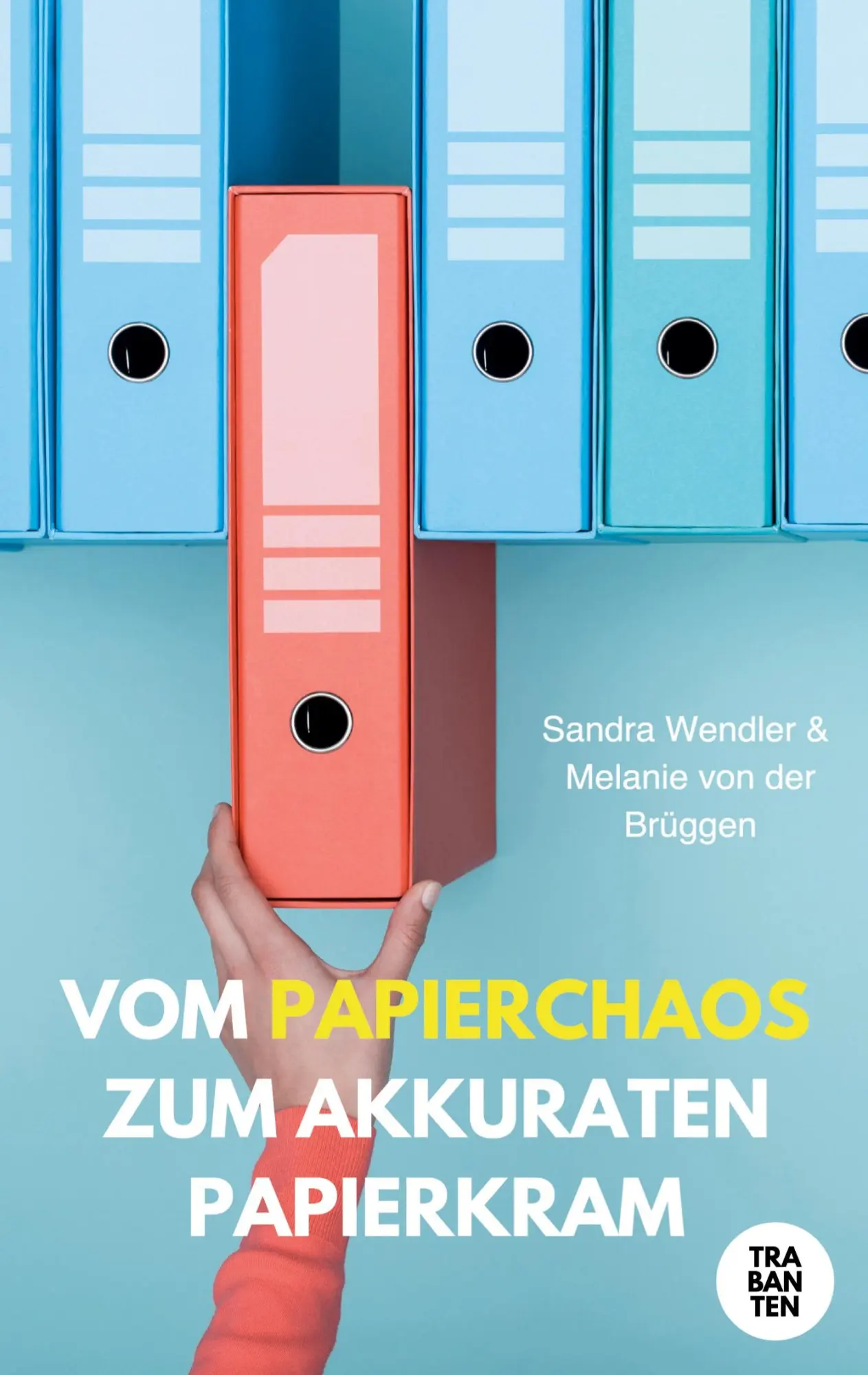 Cover: 9783986971076 | Vom Papierchaos zum akkuraten Papierkram | Brüggen (u. a.) | Buch