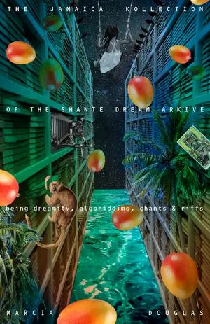Cover: 9780811231176 | The Jamaica Kollection of the Shante Dream Arkive | Marcia Douglas