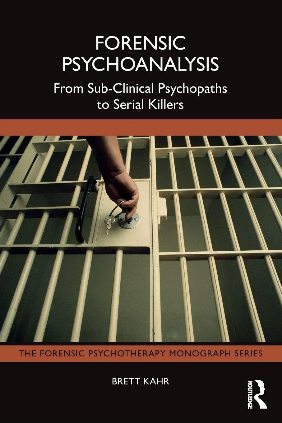 Cover: 9781032901176 | Forensic Psychoanalysis | Brett Kahr | Taschenbuch | Englisch | 2024