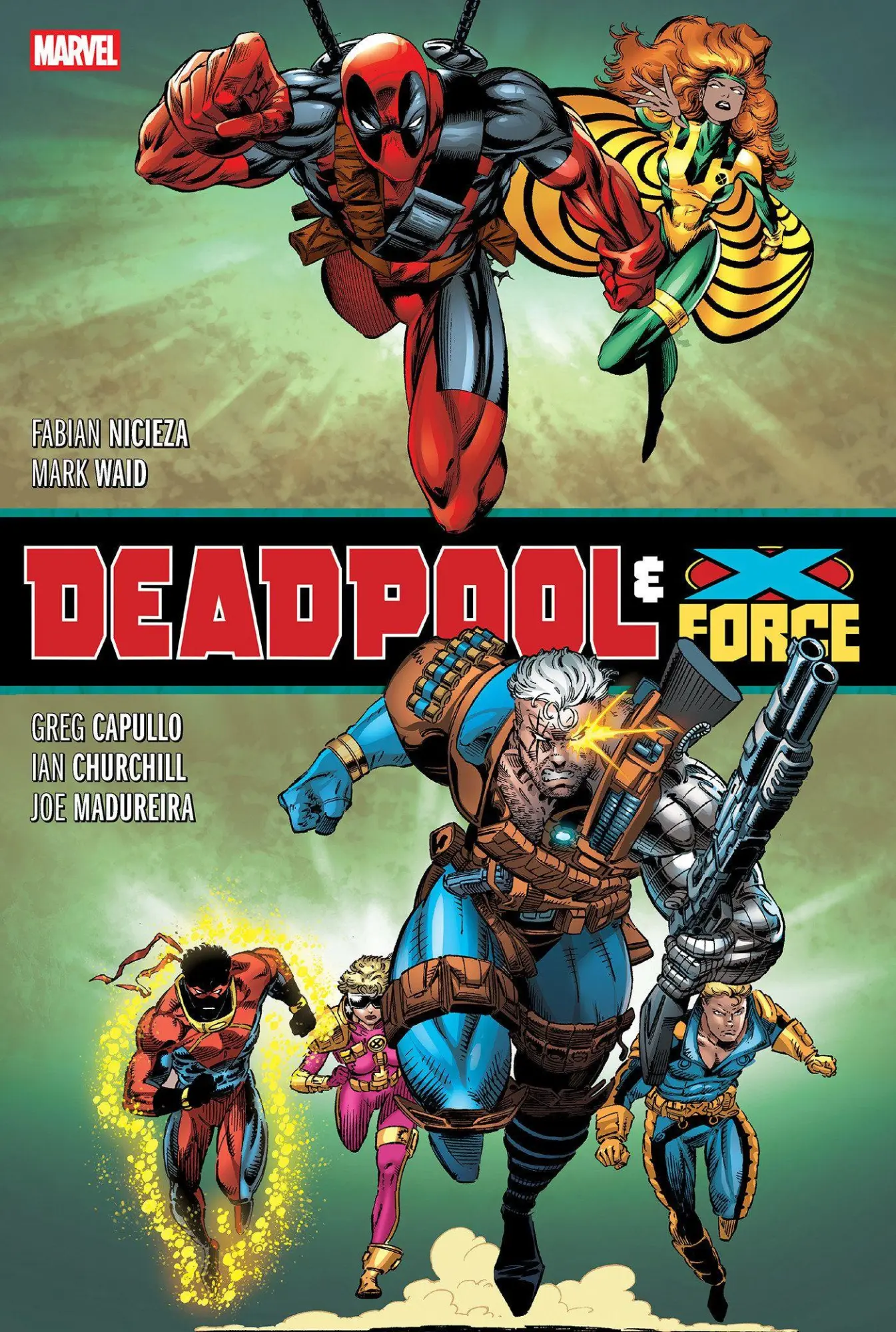 Cover: 9781302961176 | Deadpool &amp; X-Force Omnibus (New Printing) | Fabian Nicieza (u. a.)