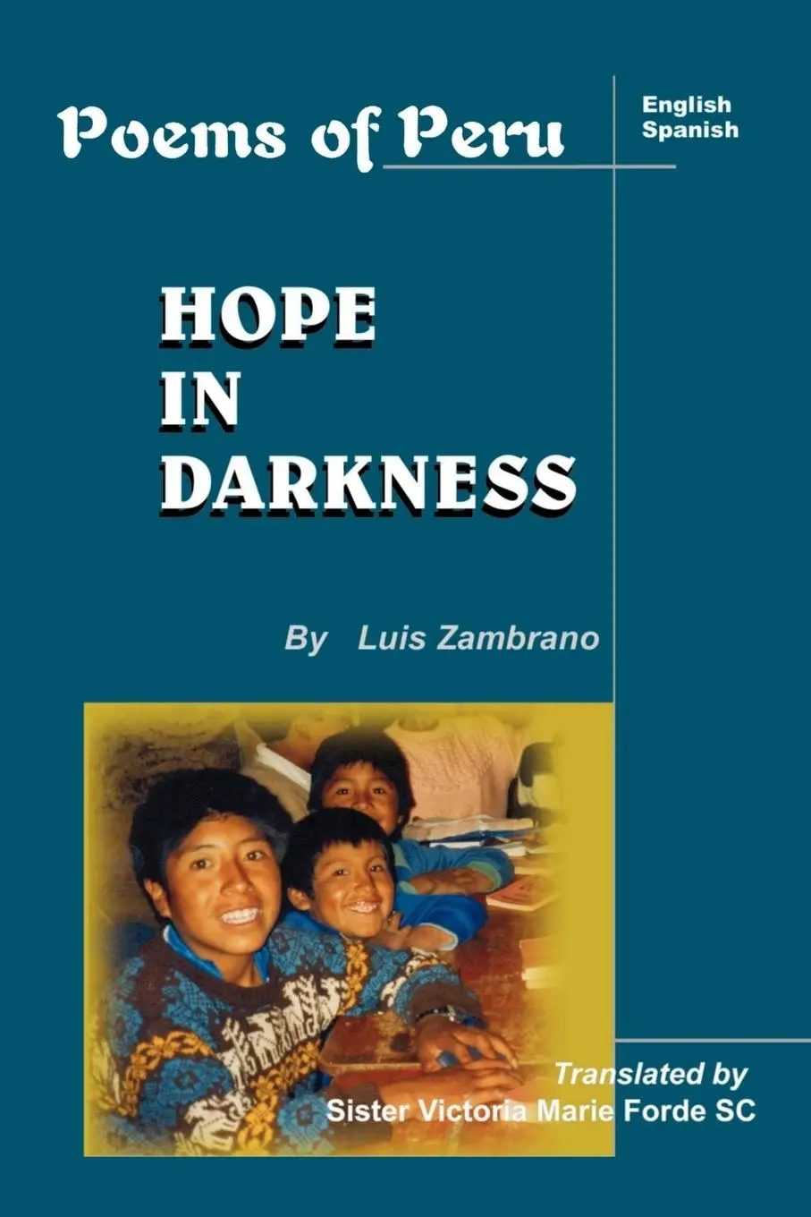 Cover: 9781412091176 | Hope in Darkness | Poems of Peru | Luis Zambrano | Taschenbuch | 2006
