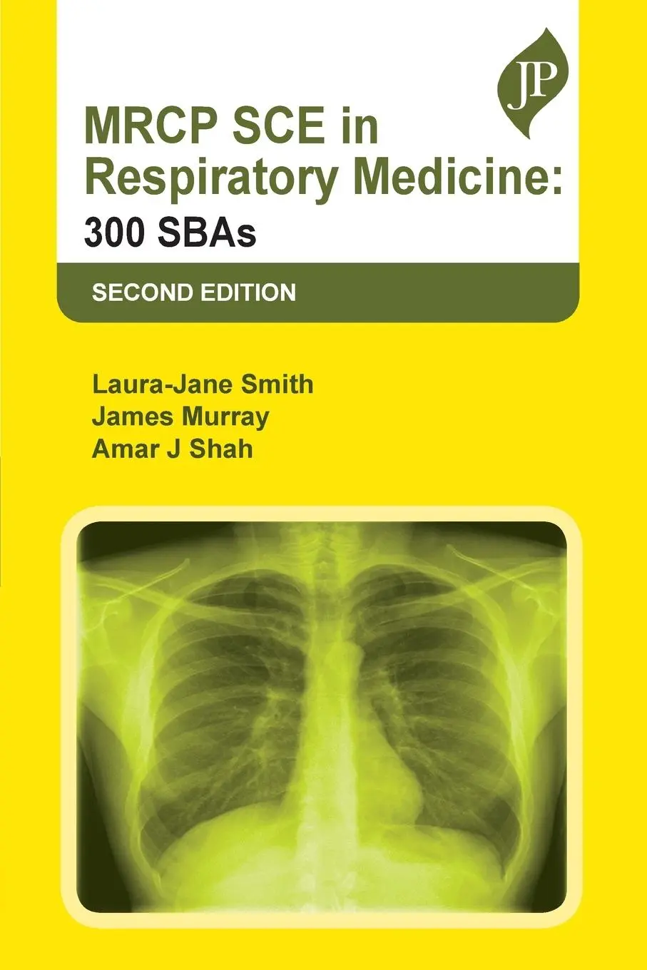 Cover: 9781787791176 | MRCP SCE in Respiratory Medicine | 300 SBAs | Amar J Shah (u. a.)