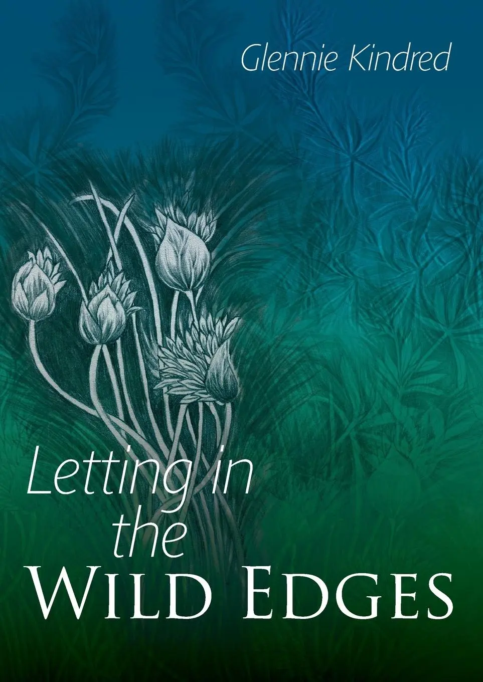 Cover: 9781856231176 | Letting in the Wild Edges | Glennie Kindred | Taschenbuch | Englisch