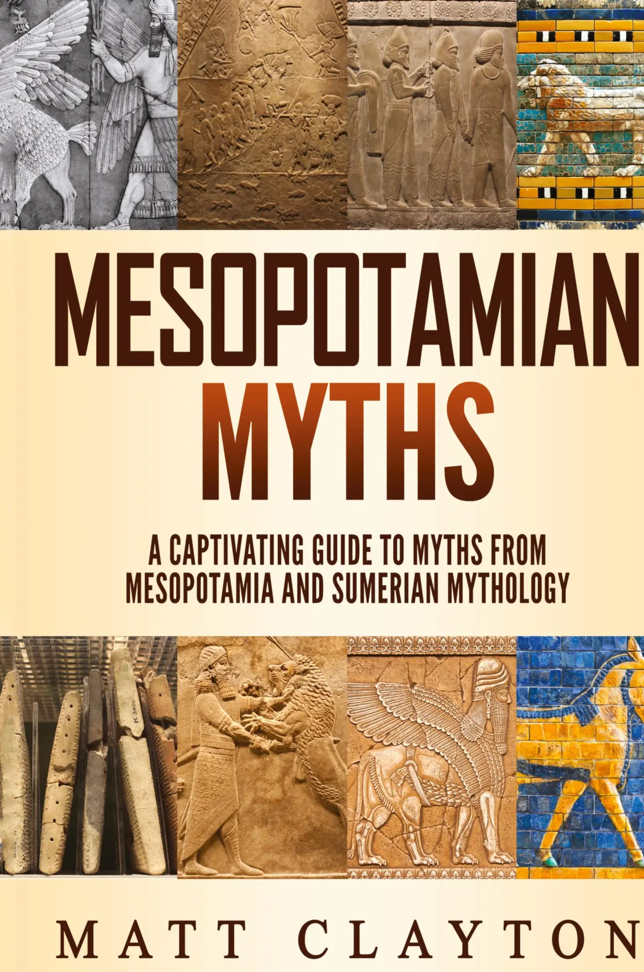 Cover: 9781952191176 | Mesopotamian Myths | Matt Clayton | Buch | Gebunden | Englisch | 2020