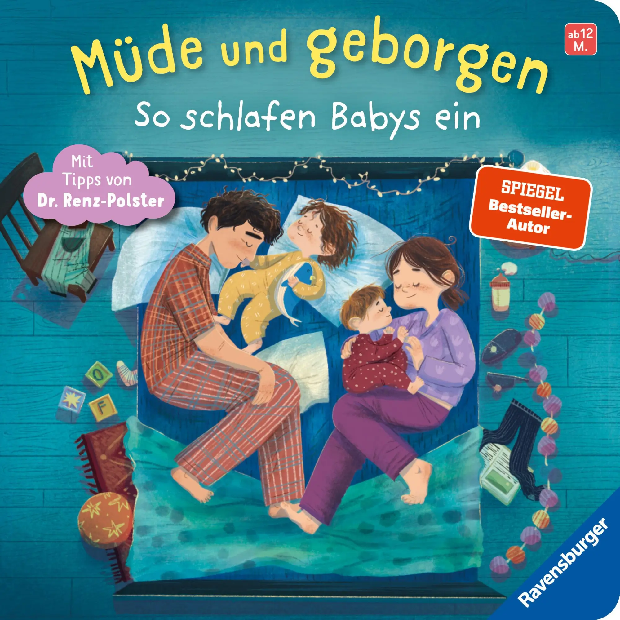 Cover: 9783473421176 | Müde und geborgen | So schlafen Babys ein. | Renz-Polster (u. a.)