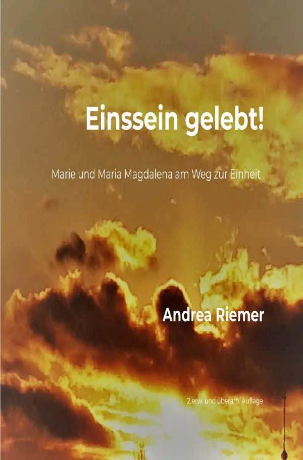 Cover: 9783565421176 | Einssein gelebt! | Marie und Maria Magdalena am Weg zur Einheit.DE